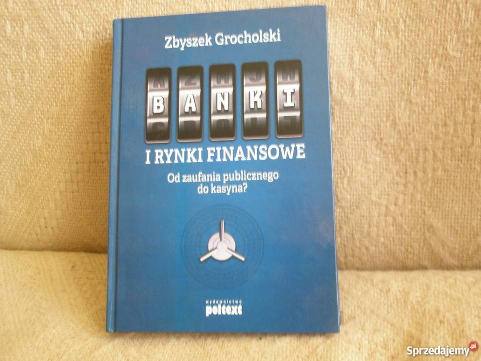 Banki i rynki finansowe Zb Grocholski Ostrołęka