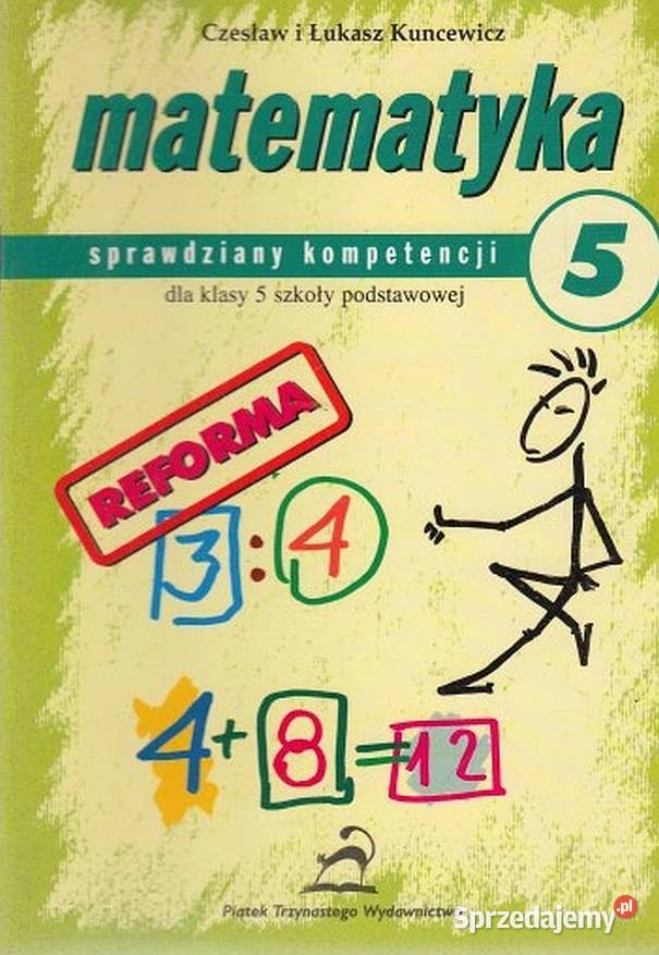 MATEMATYKA SPRAWDZIANY KOMPETENCJI KLASY 5 Siedlce