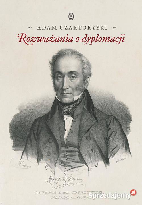Rozważania o dyplomacji Czartoryski Nowa Twarda Ksawerów
