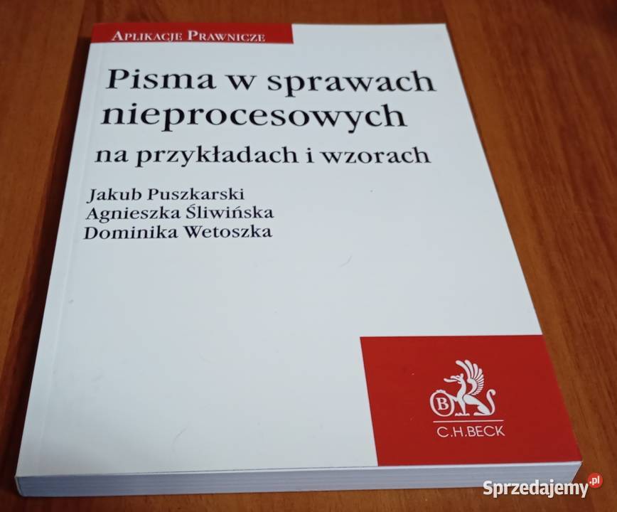 Pisma w sprawach nieprocesowych na przykładach i Podręczniki sprzedam