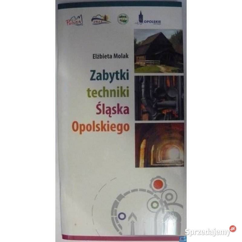 Zabytki Techniki Śląska Opolskiego Mapy i przewodniki pomorskie Sopot