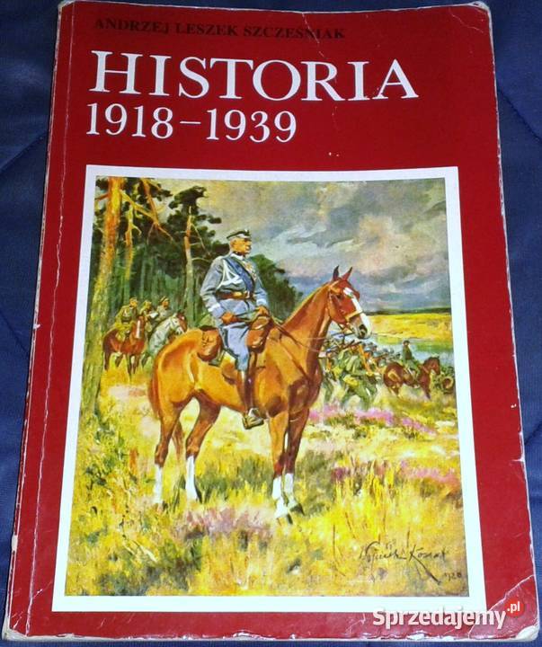 Historia 1918 1939 Andrzej Leszek Szcześniak Chełm