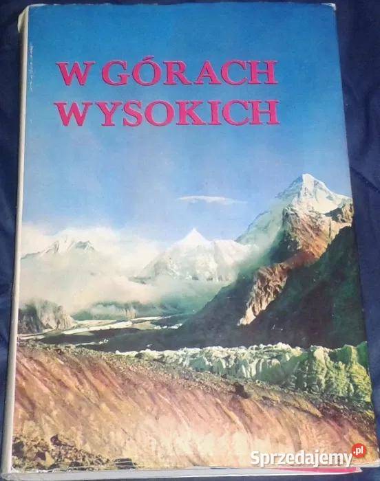 W górach wysokich Kompendium polskich wypraw Chełm