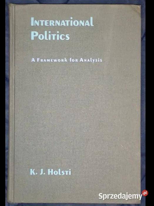 International Politics A Framework for