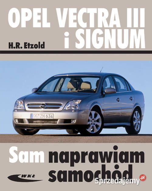 Opel Vectra III i Signum wydII