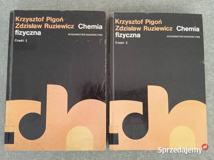 Chemia fizyczna cz. I i II Pigoń Ruziewicz