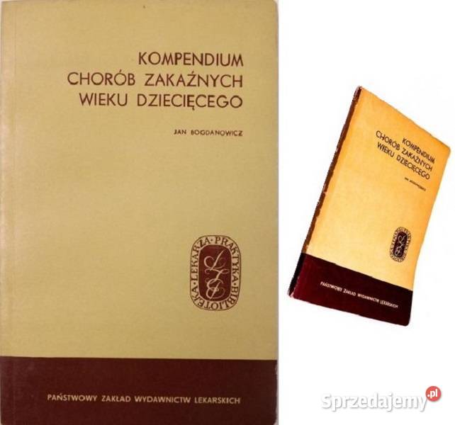 Kompendium chorób zakaźnych wieku dziecięcego Rok wydania 1968