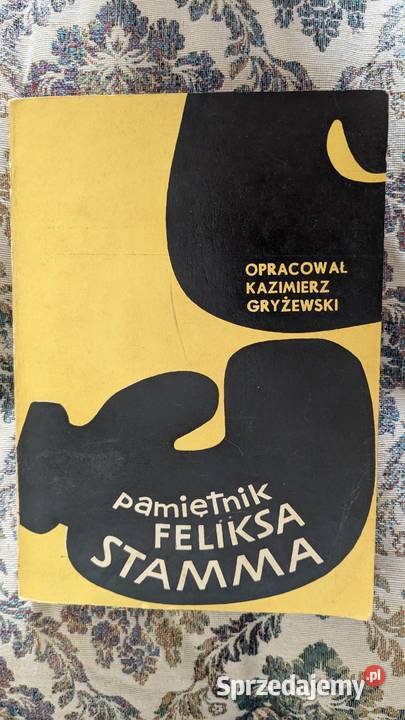 Pamiętnik Feliksa Stamma biografie, wspomnienia Szczecin sprzedam