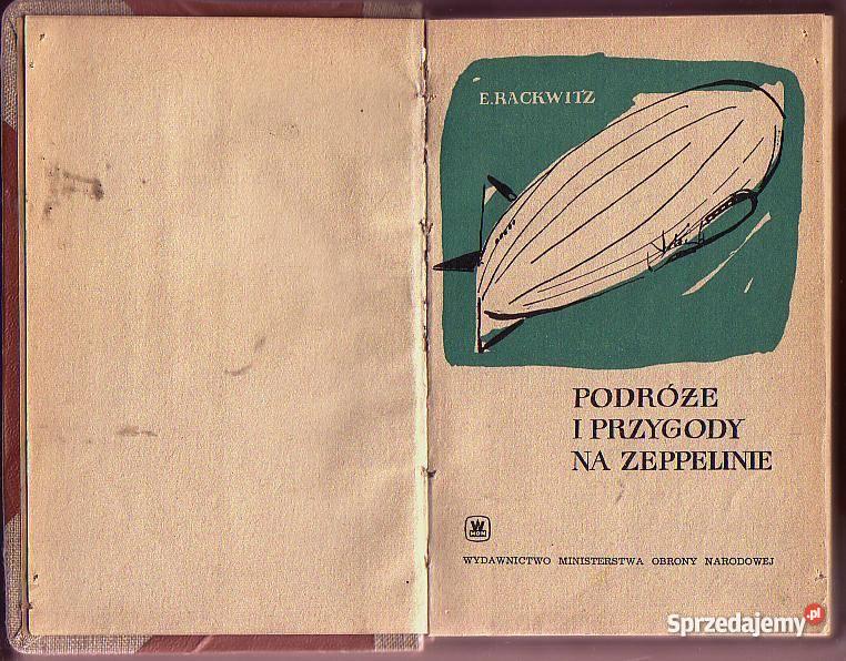 5198 PODRÓŻE I PRZYGODY NA ZEPPELINIE E RACKWITZ przygodowe Czyrna