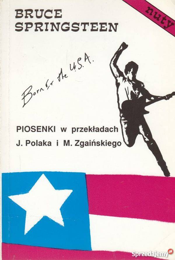 BRUCE SPRINGSTEEN PIOSENKI W PRZEKŁADACH