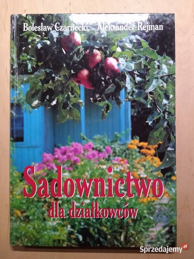 Sadownictwo Działkowców B Czarnecki A Rejman Gdańsk