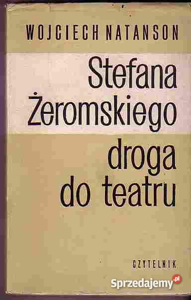 105 STEFANA ŻEROMSKIEGO DROGA DO TEATRU WNATANSO sprzedam