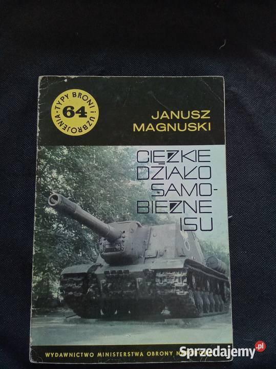 Ciężkie działo samobieżne isu typy broni i Kultura i Rozrywka Warszawa sprzedam