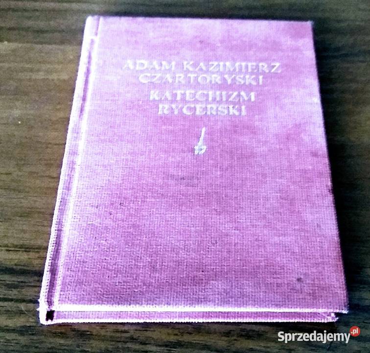 Katechizm rycerski  Adam Kazimierz