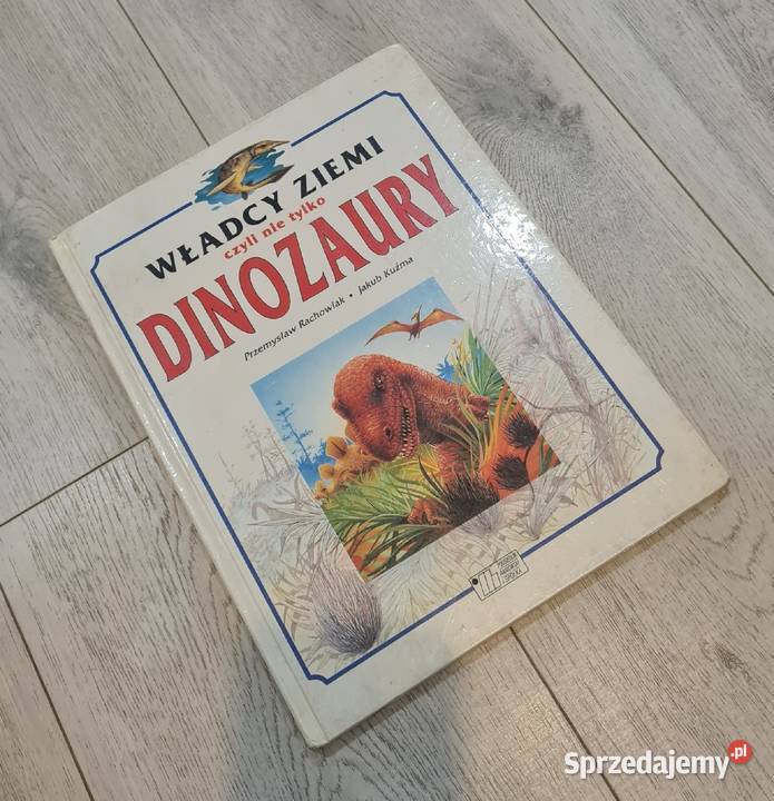 Książka Dinozaury władcy ziemi Łódź