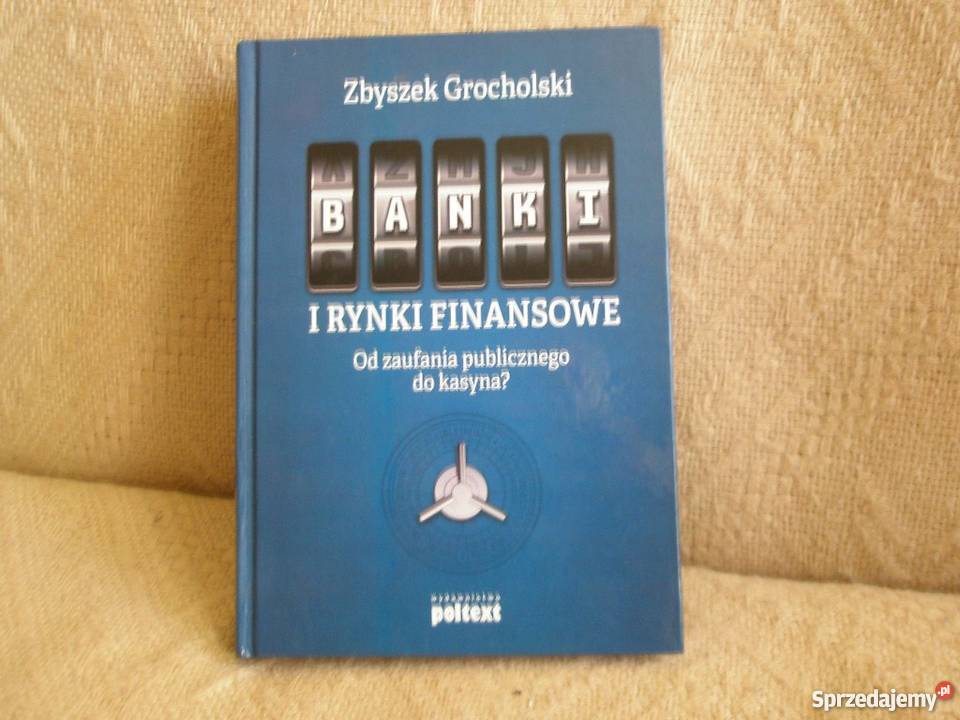 Banki i rynki finansowe Zb Grocholski Ostrołęka