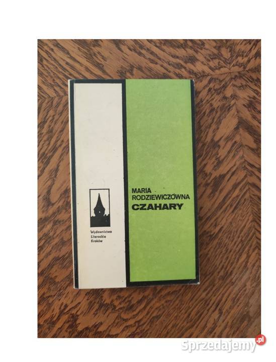 CZAHARY Maria Rodziewiczówna 1975 Kielce