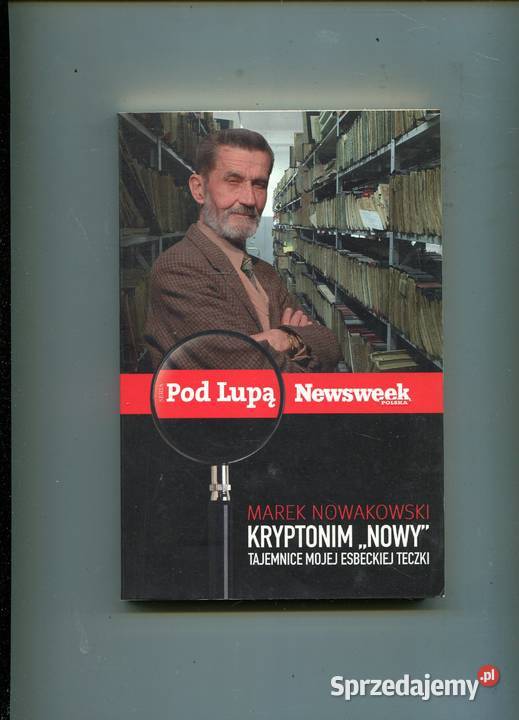 Kryptonim Nowy Tajemnice mojej esbeckiej teczki Rok wydania 2007 Szczecin