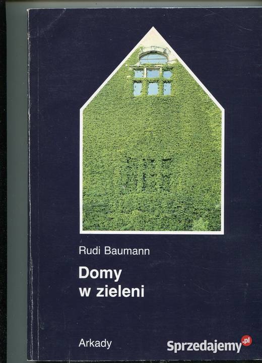 Domy w zieleni - Rudi Baumann