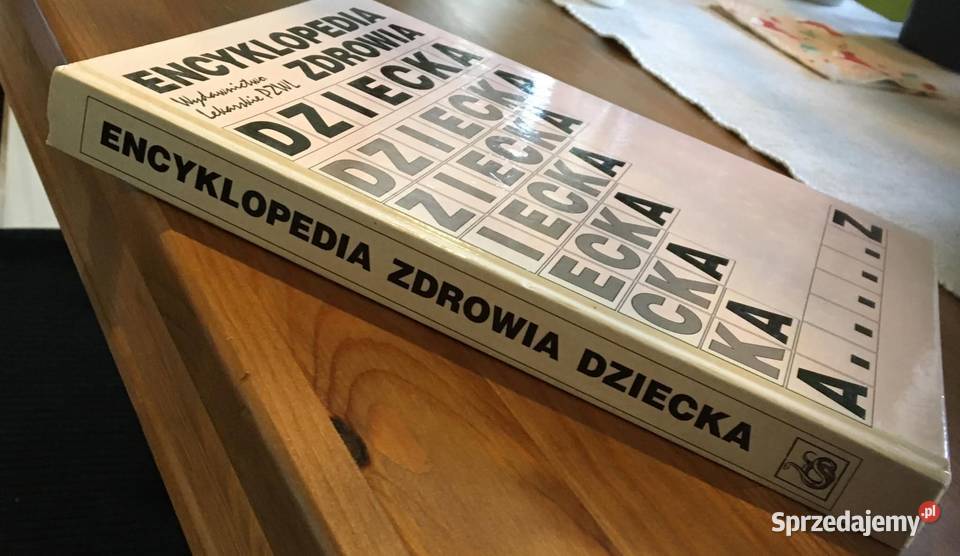 Encyklopedia zdrowia dziecka PZWL nowa Warszawa