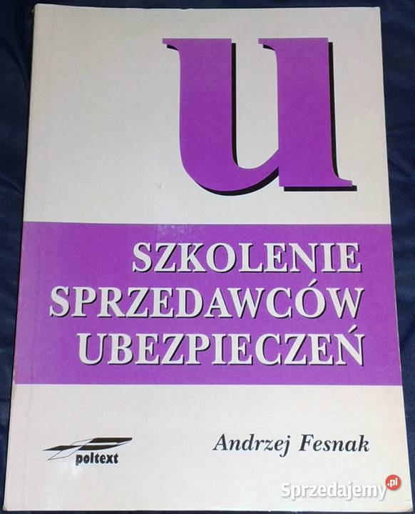 Szkolenie sprzedawców ubezpieczeń Andrzej Fesnak Chełm