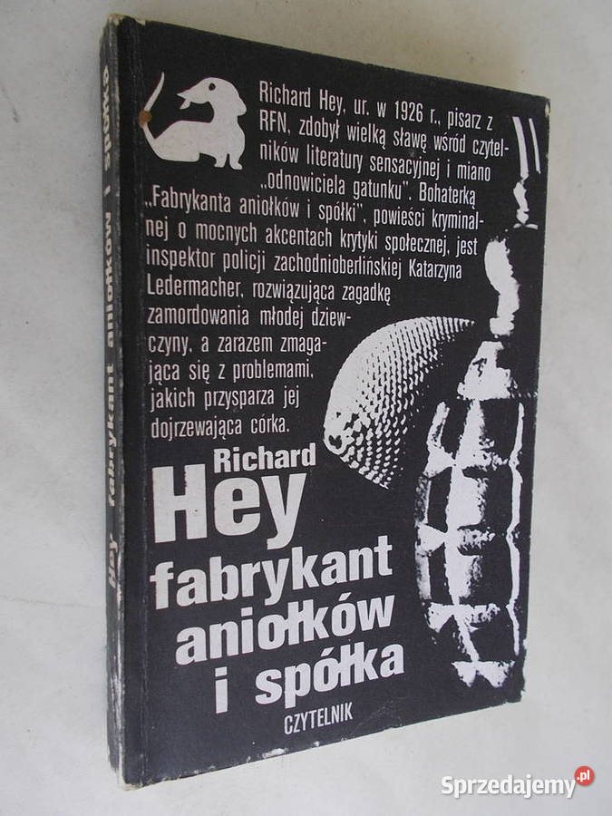 Fabrykant aniołków i spółka Richard Hey Limanowa