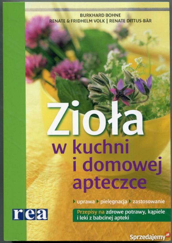 ZIOŁA W KUCHNI I DOMOWEJ APTECZCE Kultura i Rozrywka Zielona Góra