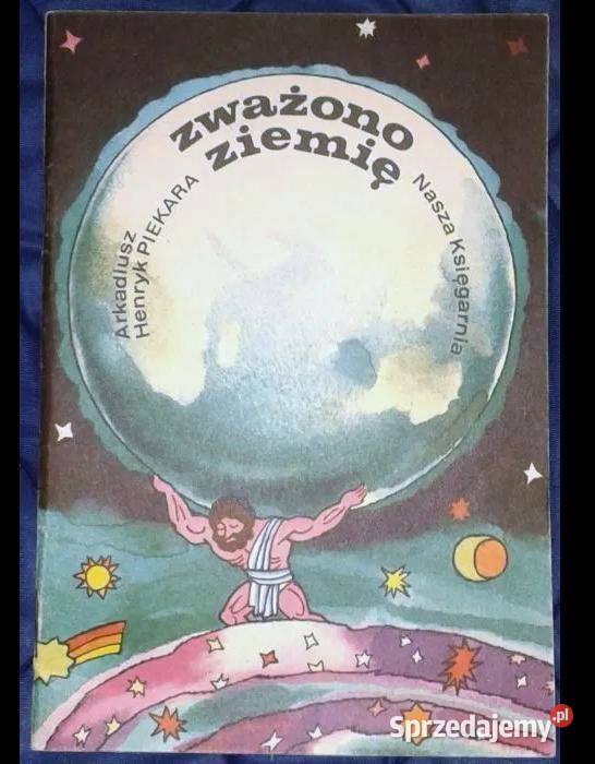 Zważono Ziemię A H Piekara Chełm