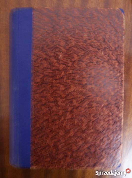 Władysław Orkan Kostka Napierski 1938 Proza i poezja Parczew