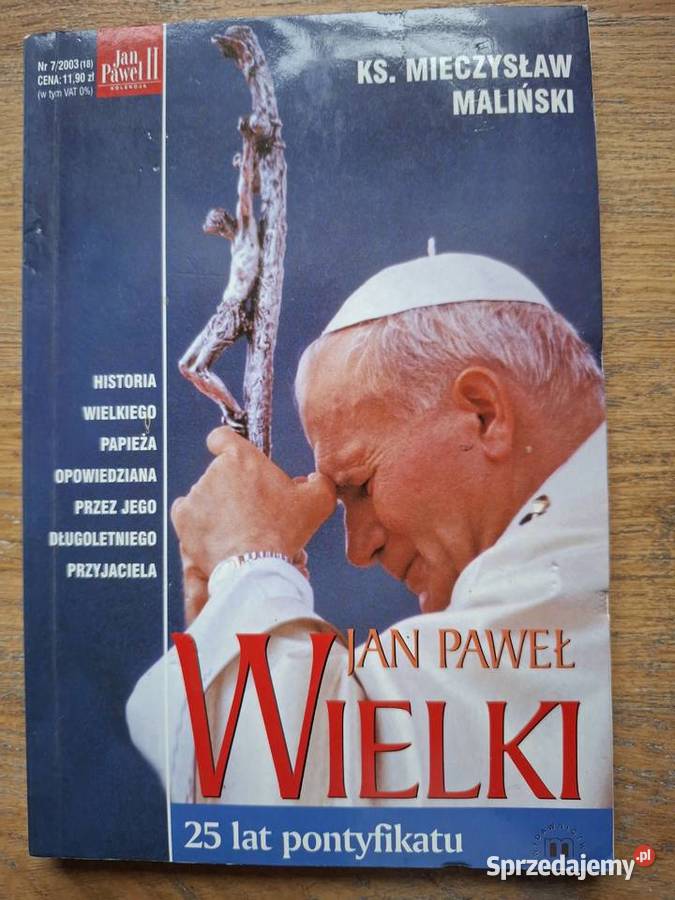 Jan Paweł Wielki 25 lat pontyfikatu małopolskie Kraków