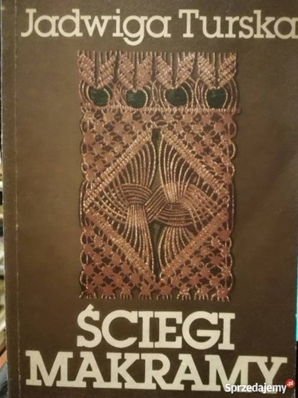 ŚCIEGI MAKRAMY TURSKA JADWIGA Bielsko-Biała