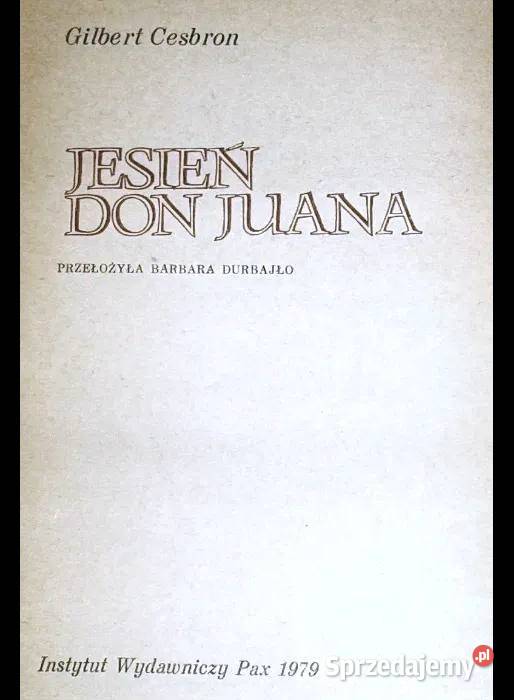 Jesień Don Juana Gilbert Cesbron Chełm sprzedam