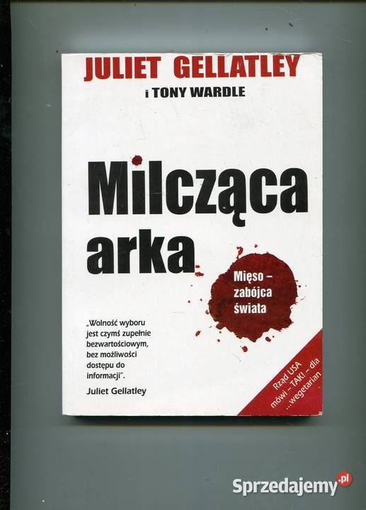 Milcząca arka Mięso zabójca świata Gellatley Szczecin