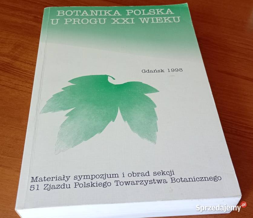 Botanika polska u progu XXI wieku Jolanta Gdańsk