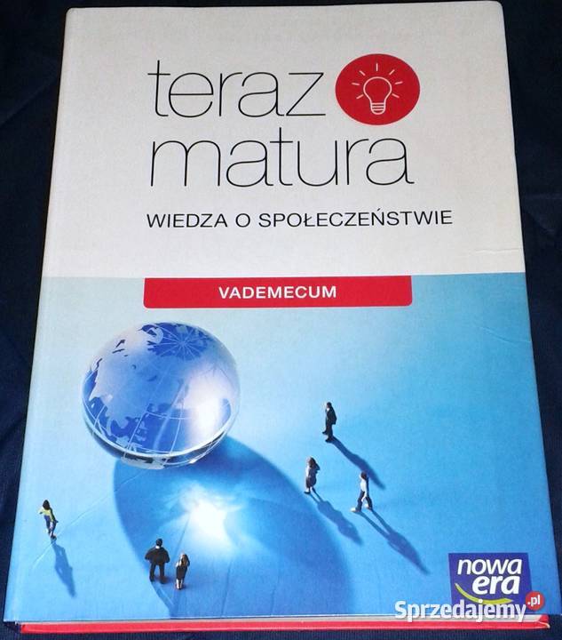 Teraz matura Wiedza o społeczeństwie Vademecum Chełm sprzedam