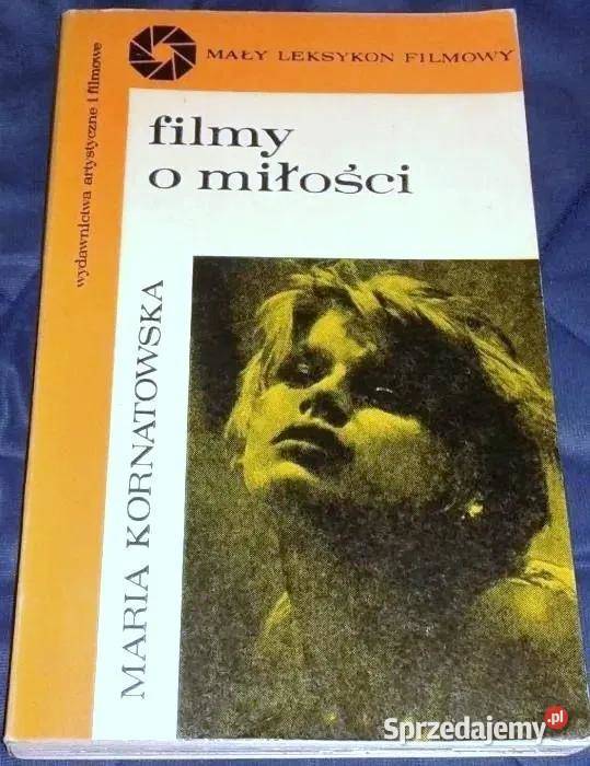 Filmy o miłości Maria Kornatowska