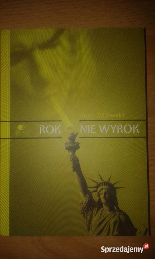 nie wyrok autor Piotr Milewski Sosnowiec