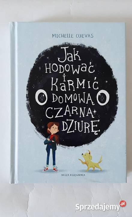 hodować i karmić domową czarną dziurę okładka mazowieckie Konstancin-Jeziorna