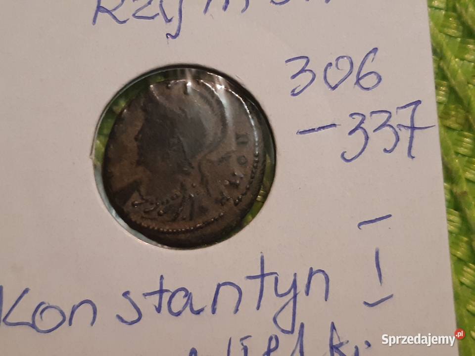 moneta Cesarstwa Rzymskiego cesarz Kostantyn I Łomża sprzedam
