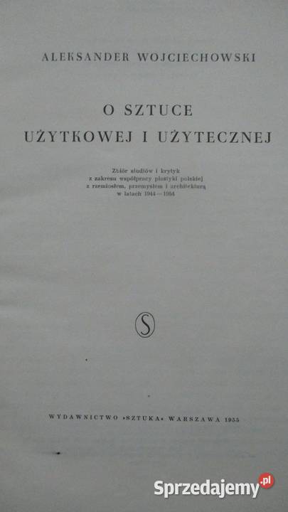 O sztuce użytkowej i użytecznej AWojciechowski Łódź sprzedam