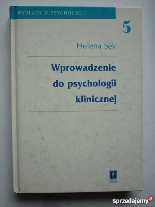 WPROWADZENIE DO PSYCHOLOGII KLINICZNEJ HSĘK Zielona Góra