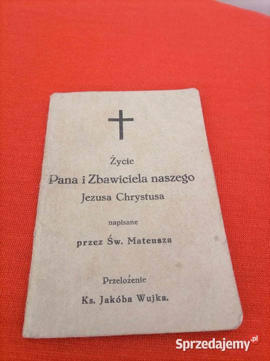 Życie Pana i Zbawiciela Naszego Jezusa Chrystusa sprzedam