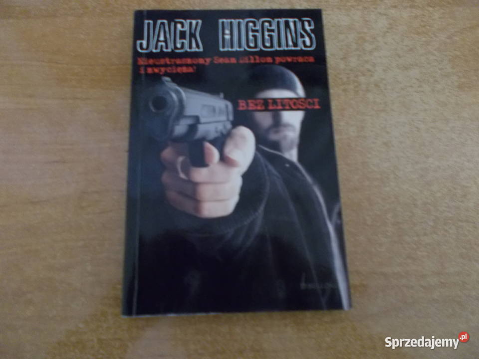 Jack Higgins Bez litości Głubczyce sprzedam