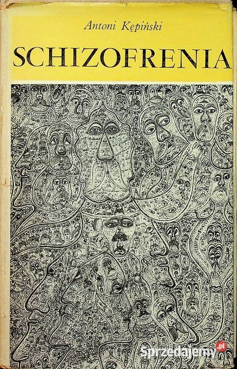 Schizofrenia Antoni Kępiński Książki naukowe i popularnonaukowe Gdańsk