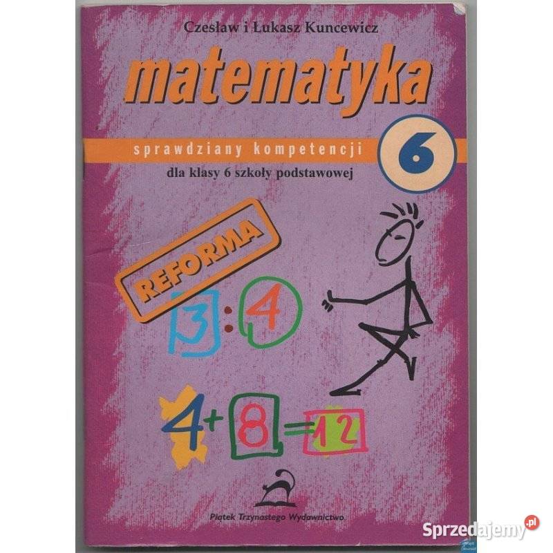Matematyka Sprawdziany Kompetencji Klasy 6 Podręczniki Siedlce