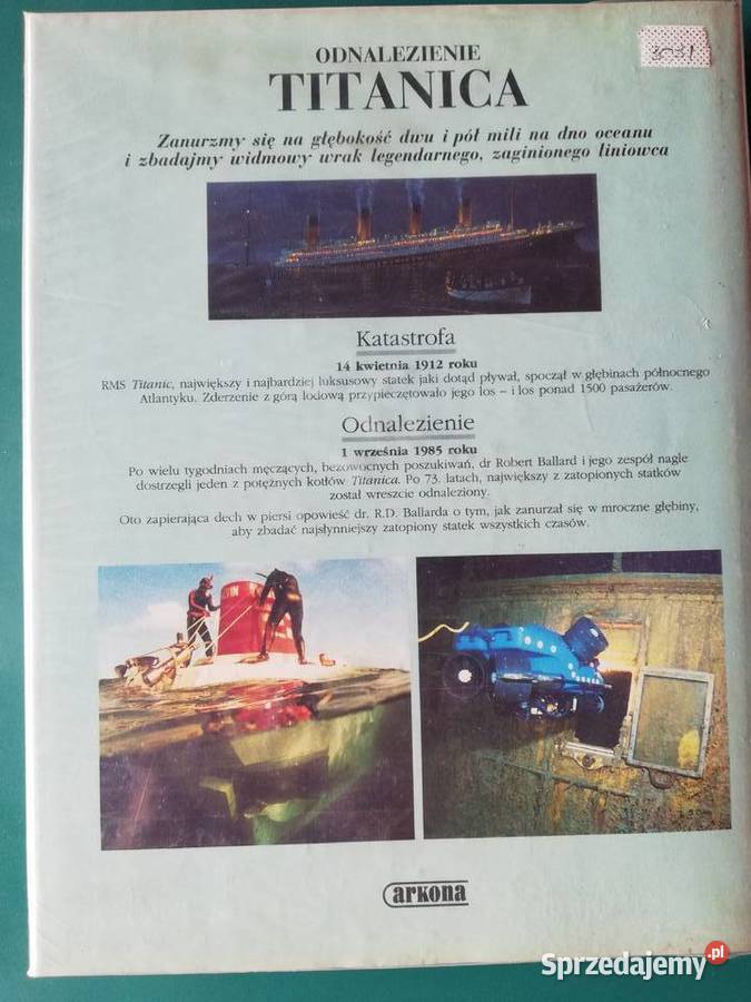 Odnalezienie Titanikadr Robert D Ballard reportaż, literatura faktu sprzedam