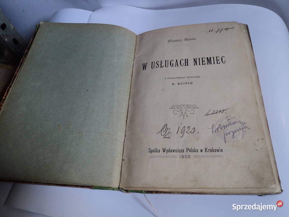 W Usługach Niemiec Maurycy Barres 1908r Nowy Sącz sprzedam