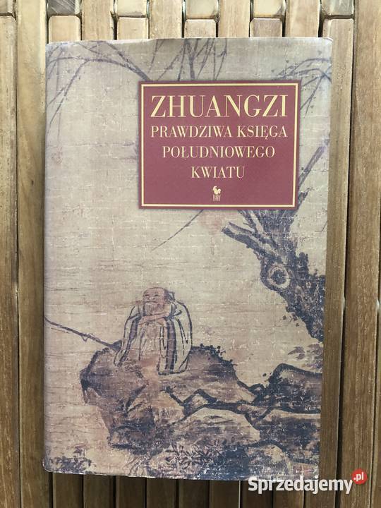 Zhuangzi Prawdziwa Księga Południowego Kwiatu mazowieckie Płock