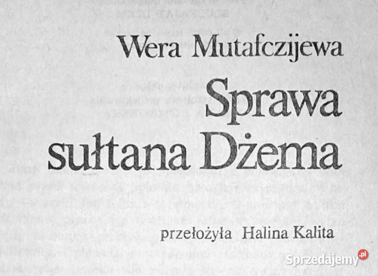 Sprawa sułtana Dżema Wera Mutafczijewa Pozostałe Chełm