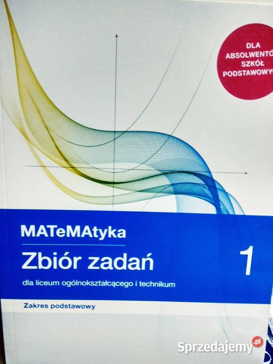Zbiór zadań 1 nowa era matematyka ponadpodstowa